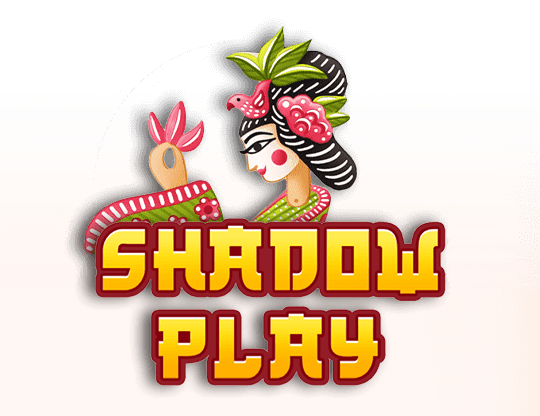Shadow Play