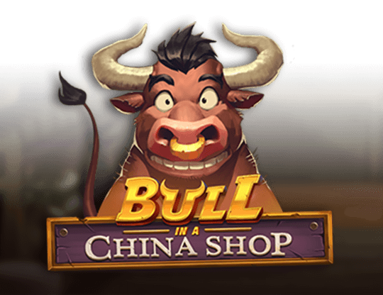 Bull in a China Shop