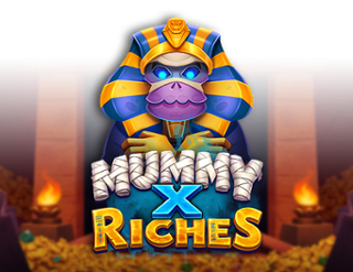 Mummy x Riches