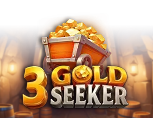 3 Gold Seeker