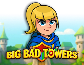 Big Bad Towers