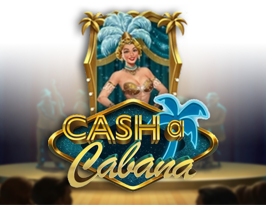 Cash-a-cabana