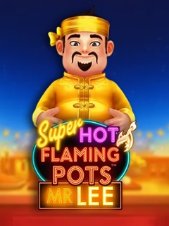 Super Hot Flaming Pots Mr Lee