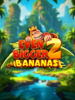 King Kong Cash Even Bigger Bananas 2