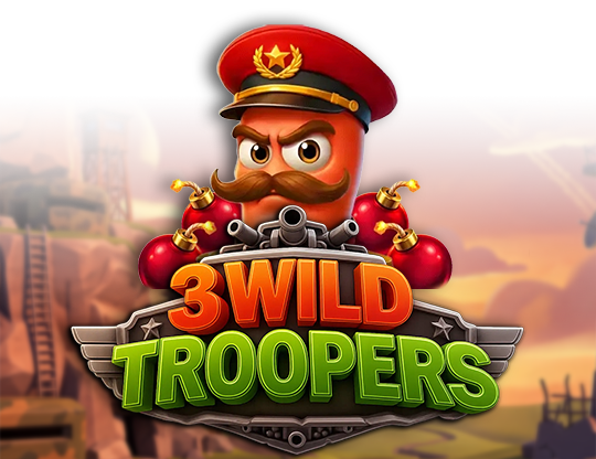 3 Wild Troopers