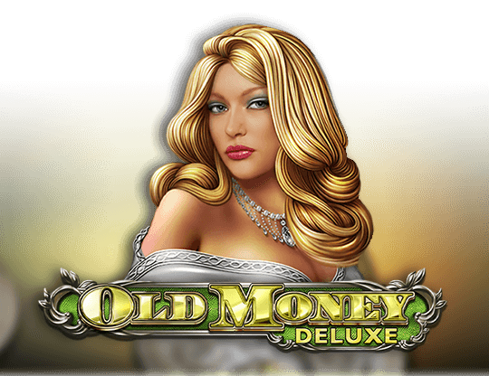 Old Money Deluxe