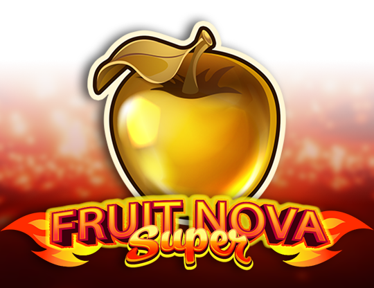 Fruit Nova Super