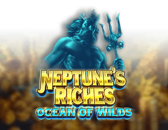 Neptune's Riches: Ocean of Wilds