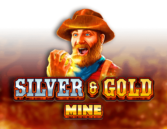 Silver & Gold Mine