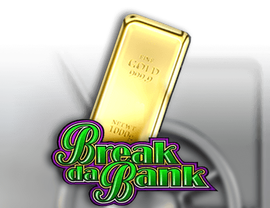 Break da Bank