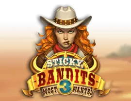Sticky Bandits 3 Most Wanted