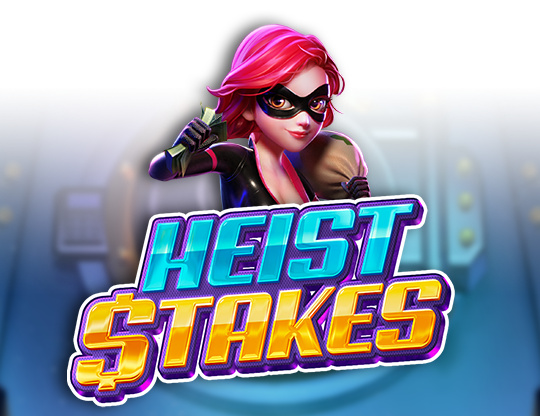 Heist Stakes