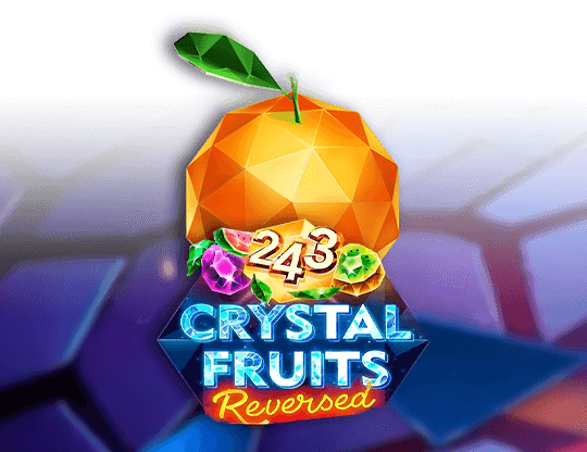 243 Crystal Fruits Reversed