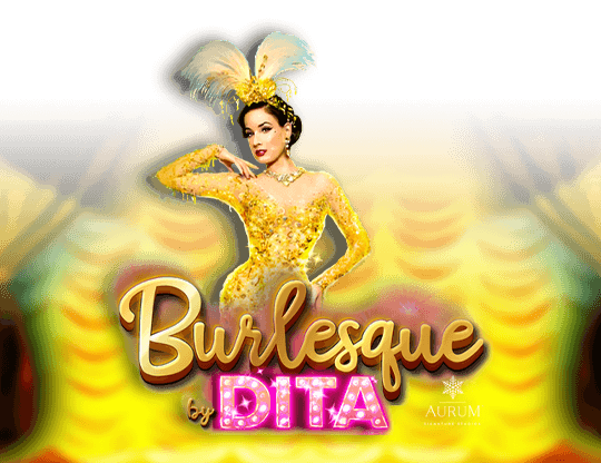 Burlesque by Dita