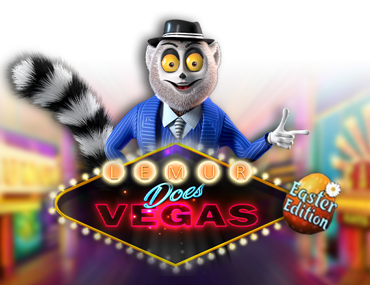 Lemur Does Vegas Easter Edition