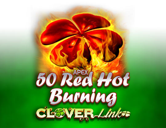 50 Red Hot Burning Clover Link