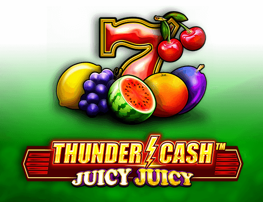 Thunder Cash - Juicy Juicy