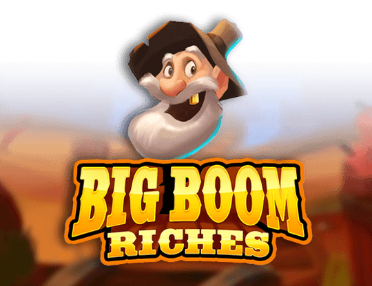 Big Boom Riches