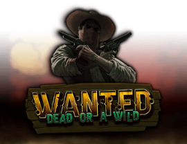 Wanted Dead or a Wild