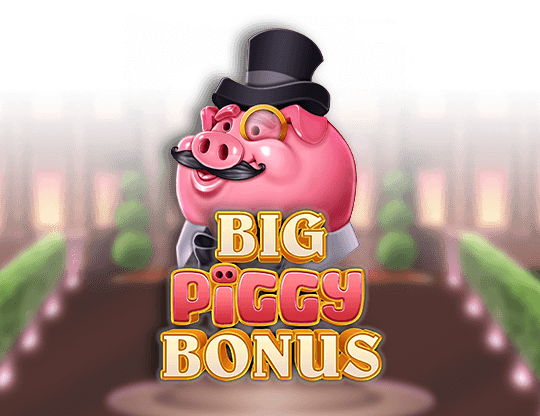 Big Piggy Bonus
