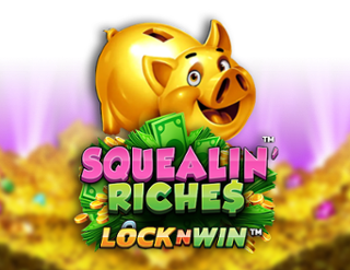 Squealin Riches