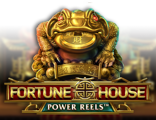 Fortune House Power Reels
