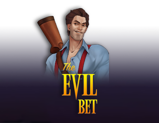 The Evil Bet