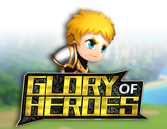 Glory of Heroes