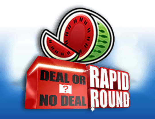 Deal or no Deal: Rapid Round