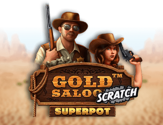 Gold Saloon Superpot Scrach