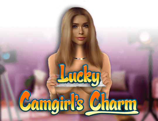 Lucky Camgirl's Charm