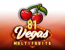 81 Vegas -moni hedelmää