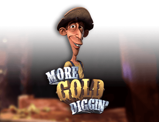 More Gold Diggin