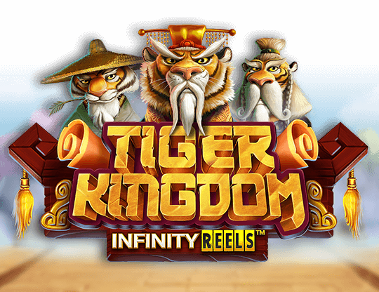 Tiger Kingdom Infinity Reels