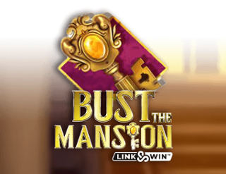 Bust the Mansion