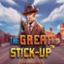 The Great Stick Up
