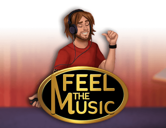Feel the Music