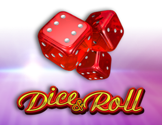 Dice and Roll