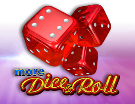 More Dice and Roll