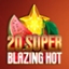 20 Super Blazing Hot