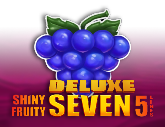 Shiny Fruity Seven: Deluxe 5 Lines