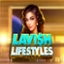 Lavish Lifestyles