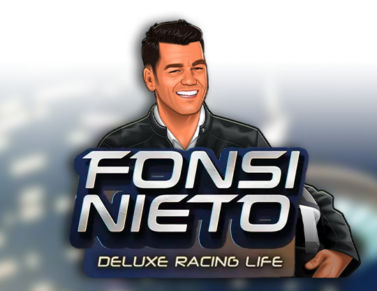 Fonsi Nieto: Deluxe Racing Life