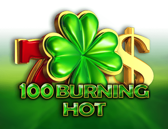 100 Burning Hot