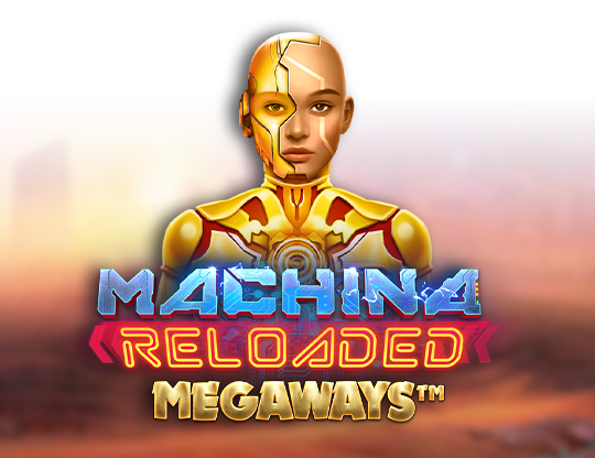 Machina Reloaded Megaways