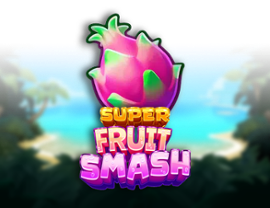 Super Fruit Smash