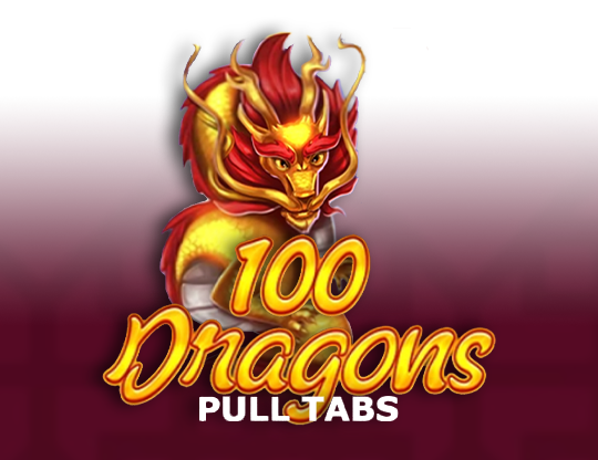 100 Dragons (Pull Tabs)