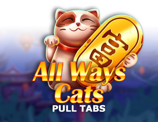 All Ways Cats (Pull Tabs)