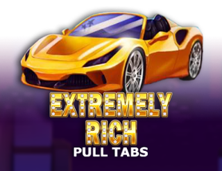 Extremely Rich (Pull Tabs)