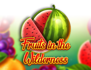 Fruits in the Wilderness